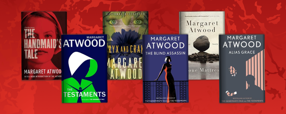 The 6 Best Margaret Atwood Books Every Reader Should Know