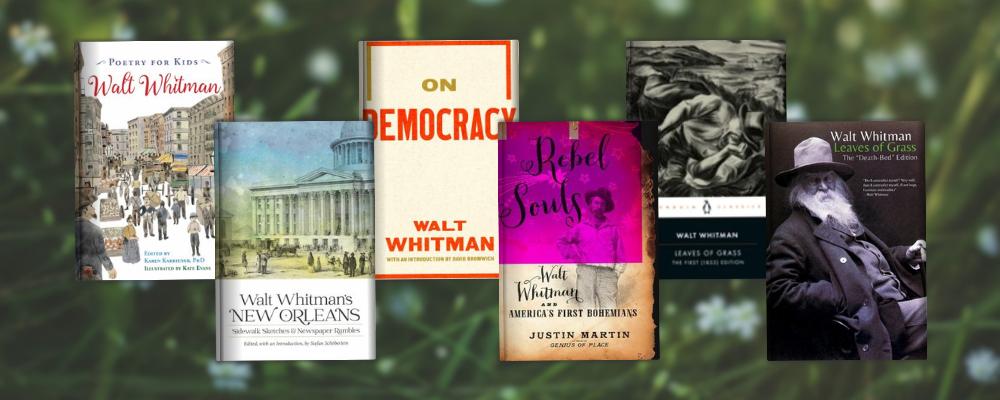 Six Essential Walt Whitman Books
